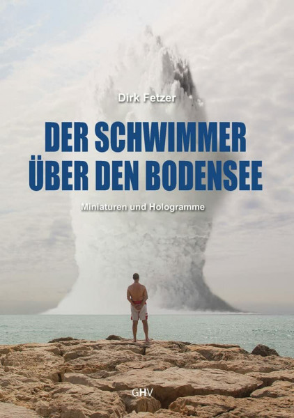 Der Schwimmer über den Bodensee: Miniaturen und Hologramme