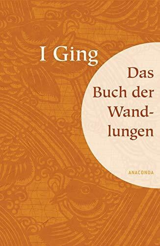 I Ging, Sonderausgabe: Das Buch der Wandlungen