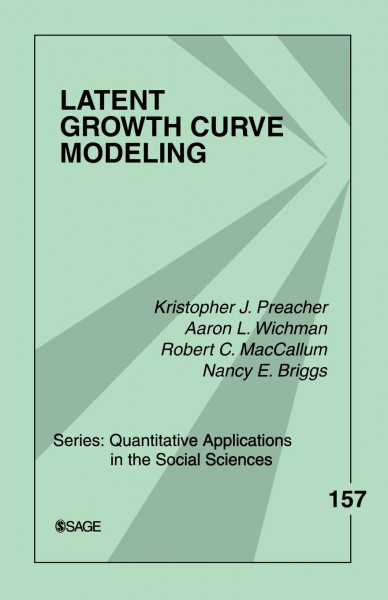 Latent Growth Curve Modeling (Quantitative Applications in the Social Sciences, Band 157)
