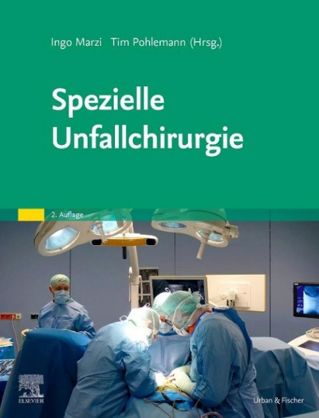 Spezielle Unfallchirurgie