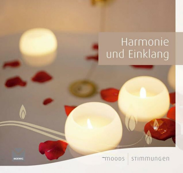 Harmonie und Einklang (Moods - Stimmungen)