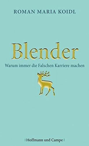 Blender: Warum immer die Falschen Karriere machen