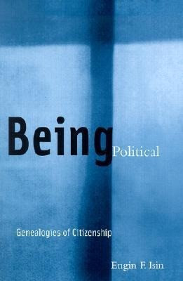 Isin, E: Being Political