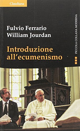 Introduzione all'ecumenismo (Piccola collana moderna)