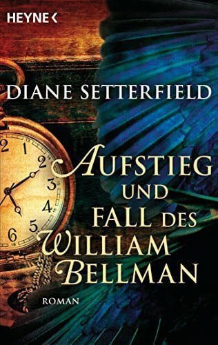 Aufstieg und Fall des William Bellman: Roman