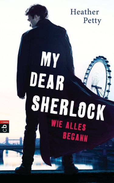 My Dear Sherlock - Wie alles begann