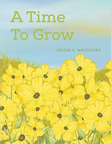 A Time To Grow