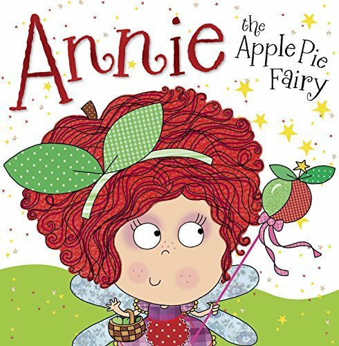 Make Believe Ideas Annie The Apple Pie Fairy, Fairy Story Books