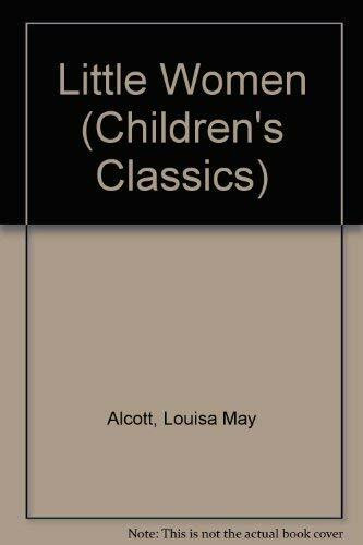 Little Women (Children's Classics S.)