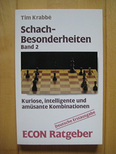 Schach-Besonderheiten, Band 2: Kuriose, intelligente und amüsante Kombinationen