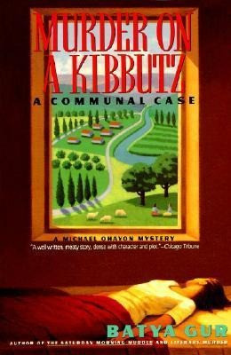 Murder on a Kibbutz: A Communal Case