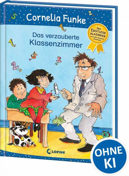 Das verzauberte Klassenzimmer: Das perfekte Geschenk zum Schulanfang - Der Erstleseklassiker von der Autorin illustriert - Erstlesebuch ab 6 Jahren