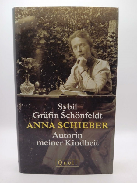Anna Schieber - Autorin meiner Kindheit