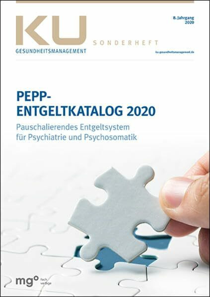 PEPP Entgeltkatalog 2020: Pauschalierendes Entgeltsystem für Psychiatrie und Psychosomatik