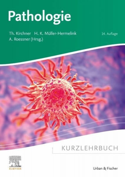 Kurzlehrbuch Pathologie (Kurzlehrbücher)