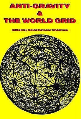 Anti-Gravity and the World Grid