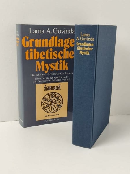 Grundlagen tibetischer Mystik - Die Geheimlehre des Großen Mantra