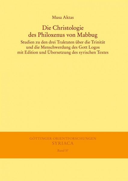 Die Christologie des Philoxenus von Mabbug