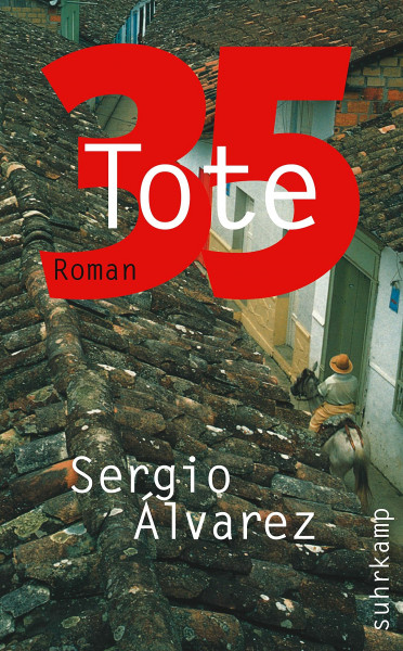 35 Tote: Roman (suhrkamp taschenbuch)