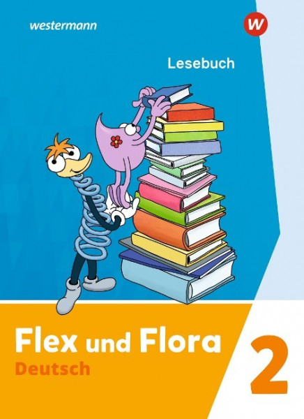 Flex und Flora 2. Lesebuch