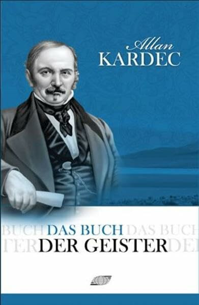 Das Buch der Geister: Allan Kardec