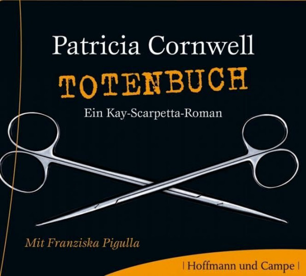 Totenbuch: Ein Kay-Scarpette-Roman: Ein Kay-Scarpetta-Roman. Gekürzte Lesung