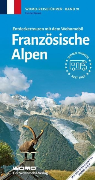 Entdeckertouren mit dem Wohnmobil Französische Alpen