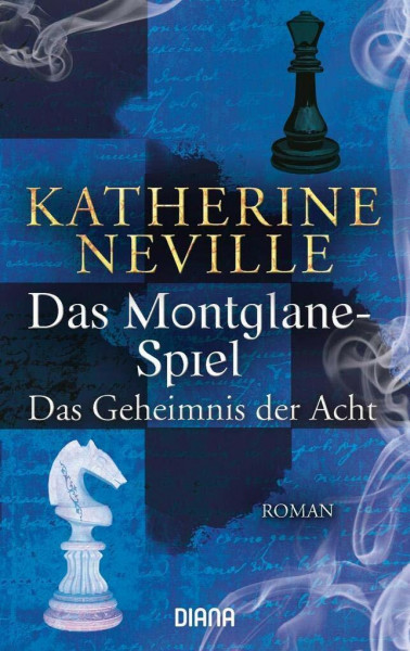 Das Montglane-Spiel - Das Geheimnis der Acht: Roman