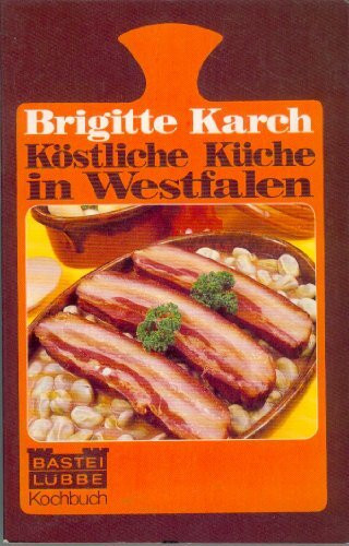 Köstliche Küche in Westfalen.