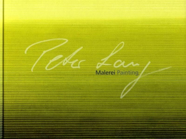 Peter Lang: Malerei, Arbeiten 2005 - 2009