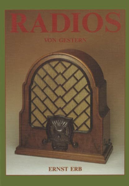 Radios von Gestern