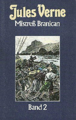 Mistress Branican, Collection Jules Verne, Band 2 (Collection Jules Verne)