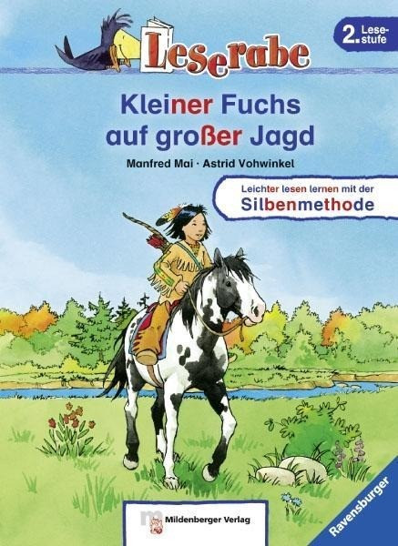 Leserabe 18. Lesestufe 2. Kleiner Fuchs auf großer Jagd