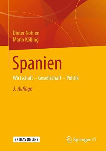 Spanien: Wirtschaft – Gesellschaft – Politik