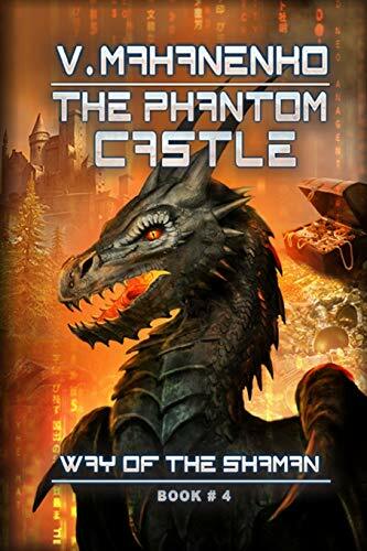 The Phantom Castle (The Way of the Shaman: Book #4) The Phantom Castle (The Way of the Shaman: Book #4)