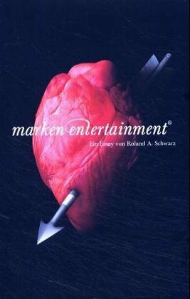 Markenentertainment: Warum jede Marke global denken muss: Warum jede Marke global denken muss. Ein Essay