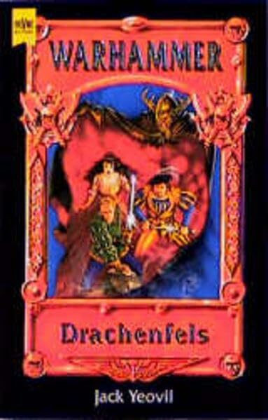 Warhammer / Drachenfels: 1. Roman (Heyne Science Fiction und Fantasy (06))