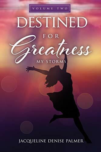 Destined for Greatness Volume Two: My Storms