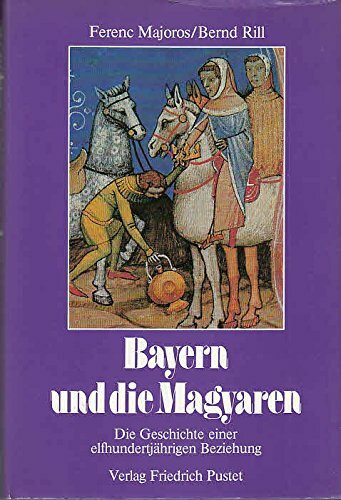 Bayern und die Magyaren