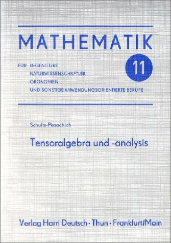 Tensoralgebra und -analysis