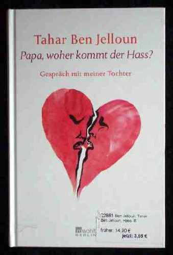 Papa, woher kommt der Hass? : Gespräch mit meiner Tochter.