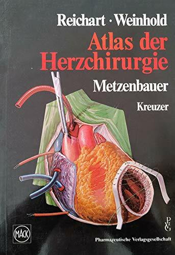 Atlas der Herzchirurgie, Teil 1: Klappenersatz, Aneurysma-Resektion, Eingriffe bei koronarer Herzerkrankung, Schrittmacherimplantation