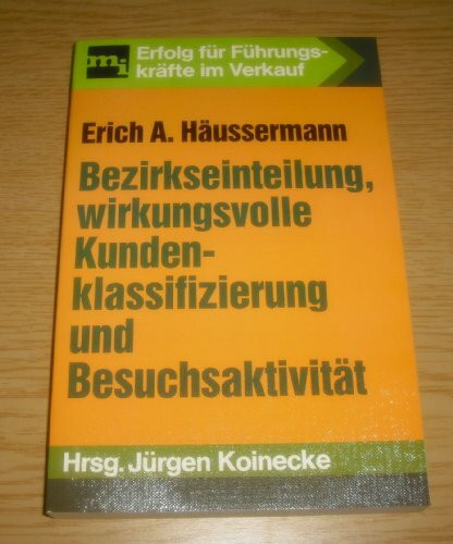 Bezirkseinteilung, wirkungsvolle Kundenklassifizierung und Besuchsaktivität. Bezirke, Besuche, Berichte