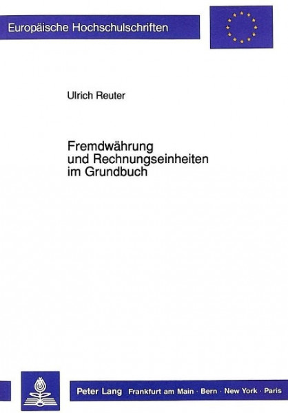 Fremdwährung und Rechnungseinheiten im Grundbuch