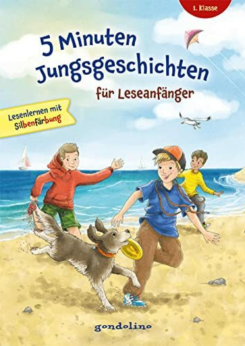 5 Minuten Jungsgeschichten für Leseanfänger mit Silbenfärbung ab 6 Jahren: Kurze Geschichten die jedes Kind begeistern - Der Bestseller zum Lesenlernen