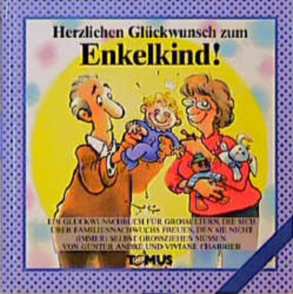 Herzlichen Glückwunsch zum Enkelkind (Tomus Glückwunschbücher)