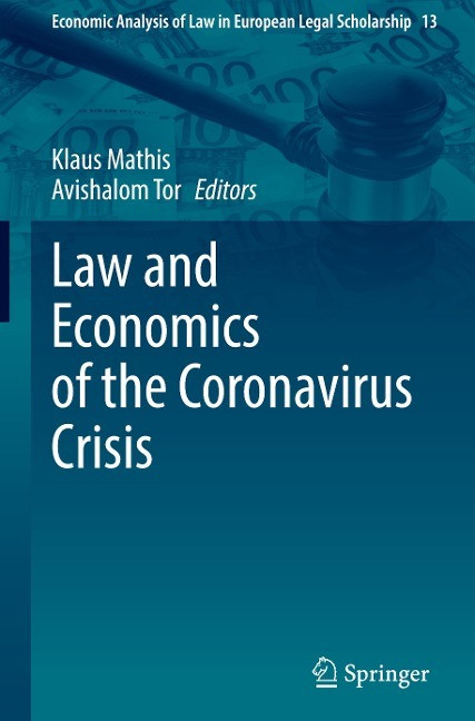 Law and Economics of the Coronavirus Crisis