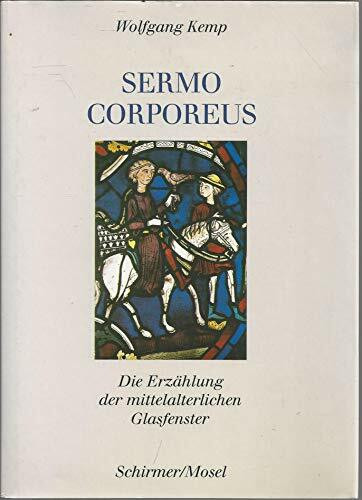 Sermo Corporeus: Die Erzahlung Der Mittelalterlichen Glasfenster