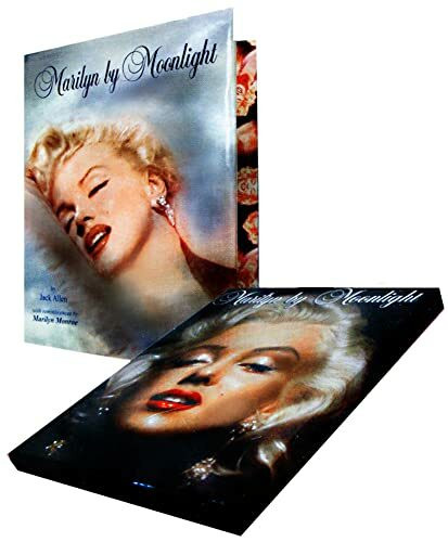 Marilyn by Moonlight by Jack Allen - Collector's Edition- ISBN 0-9705674-0-5, Dream City Publications 2000.: A Remembrance in Rare Photos