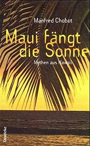 Maui fängt die Sonne